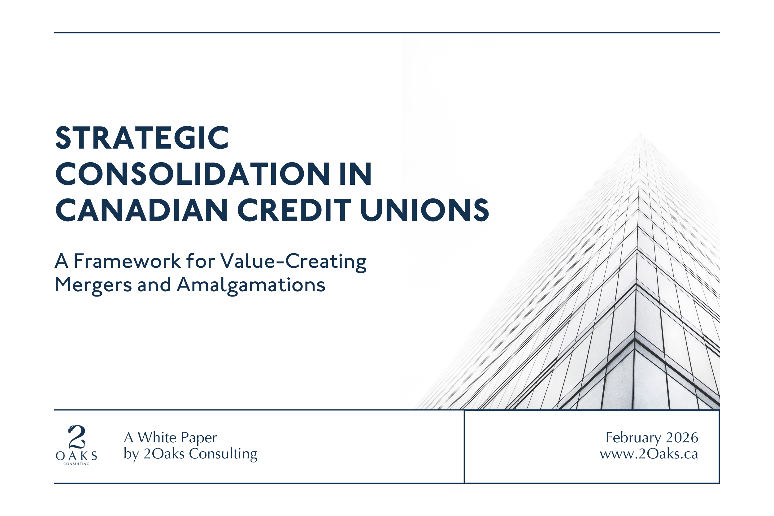 Strategic consolidation in Canadian credit unions white paper series cover - 2Oaks