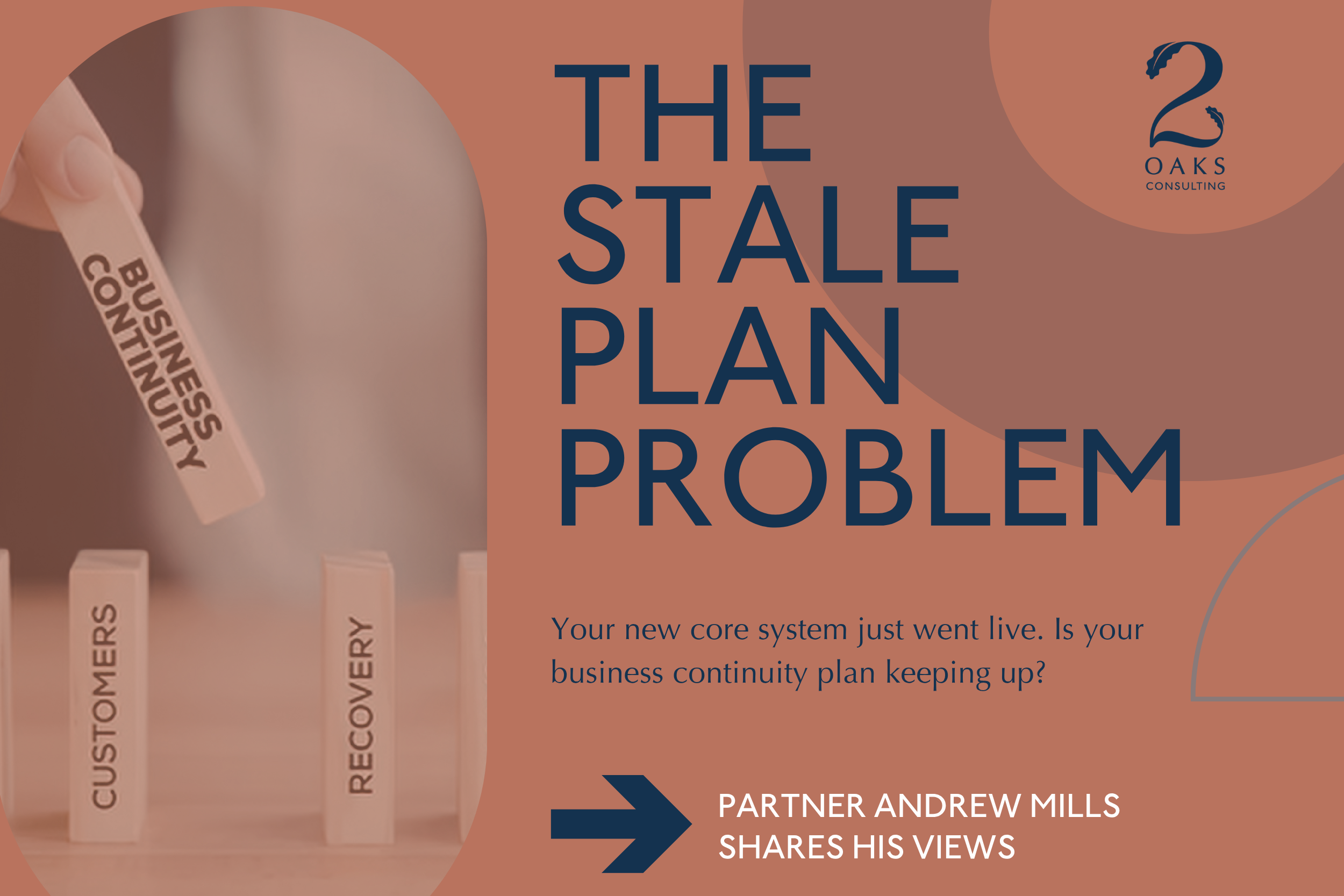 Your new core system just went live. Is your business continuity plan keeping up? Andrew explains