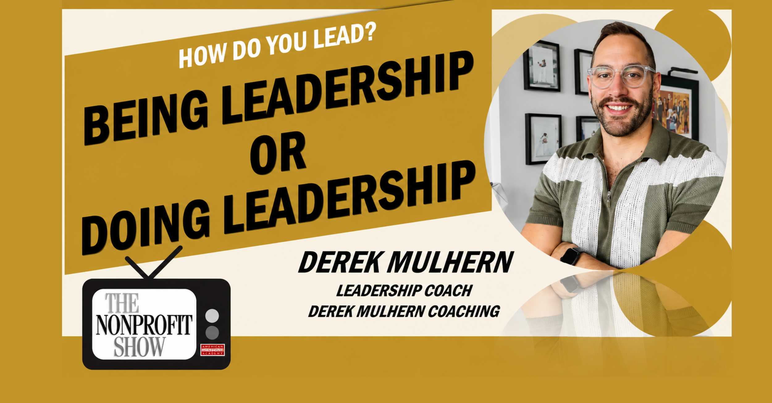 Being Leadership or Doing Leadership at Nonprofits?