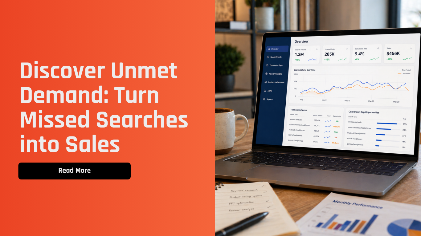 Amazon’s “Discover Unmet Demand” Tool: Find What Customers Want (But Can’t Find)