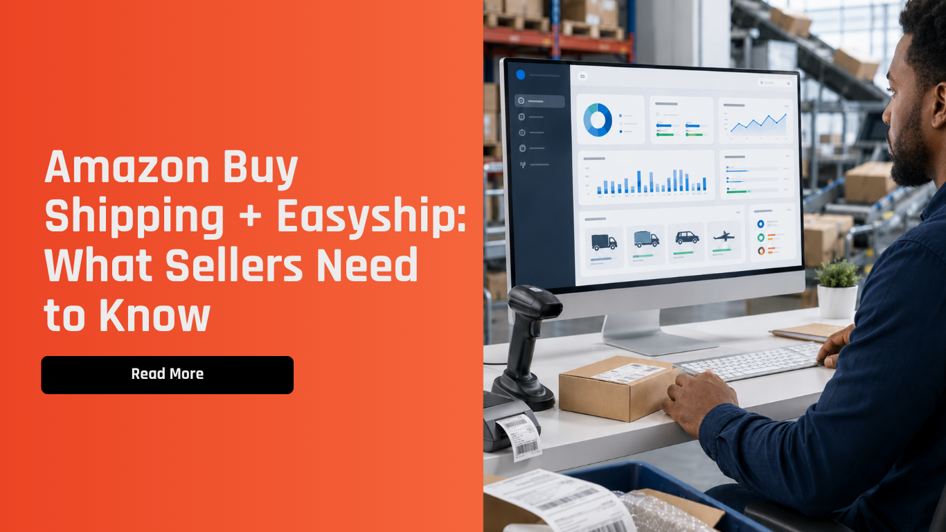 Amazon Buy Shipping Now Available in Easyship: What Online Sellers Should Know