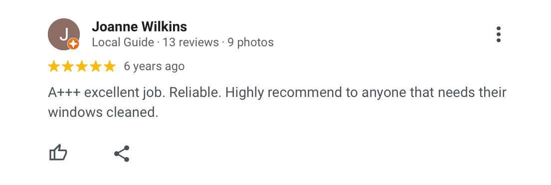Customer review for window cleaning service mentioning reliability and high recommendation.