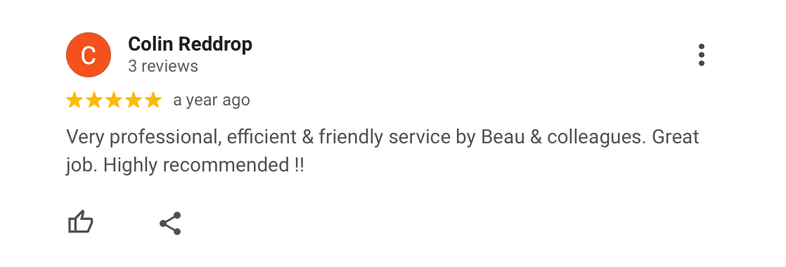 Customer review from Colin Reddrop praising Beau and colleagues for professional, efficient, and friendly service, highly recommended.