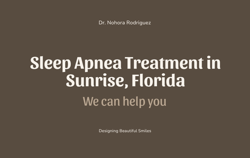 Sleep Apnea Treatment in Sunrise, Florida
