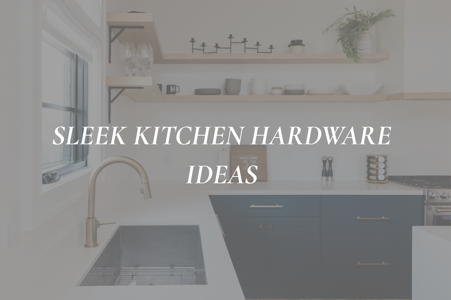 Sleek Kitchen Hardware Ideas to Elevate Your Home’s Design