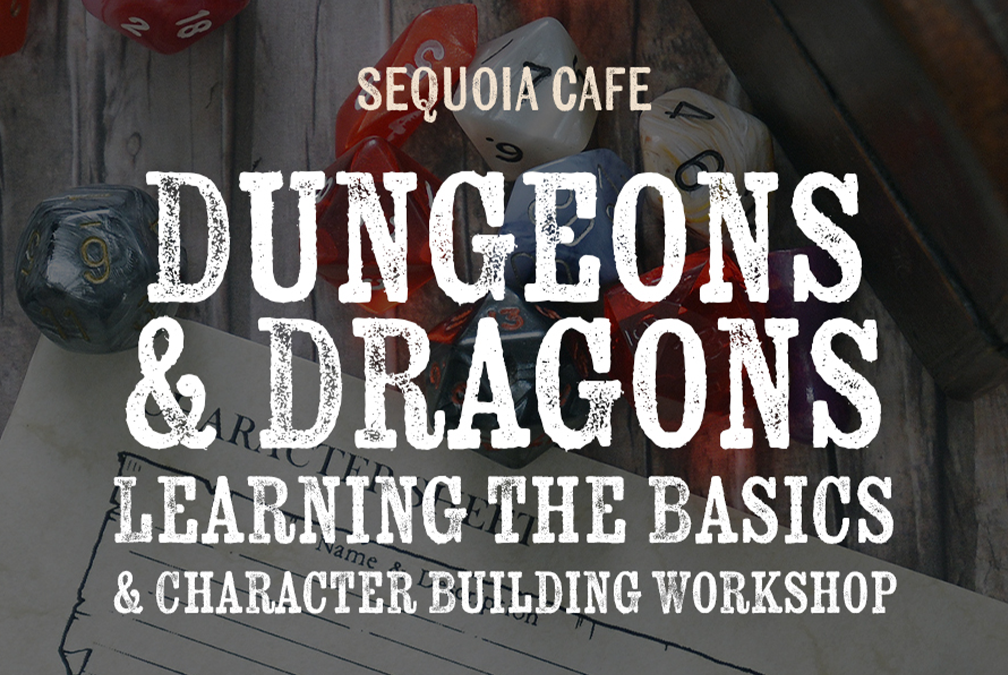 D&amp;D Learning the Basics &amp; Character Building Workshop