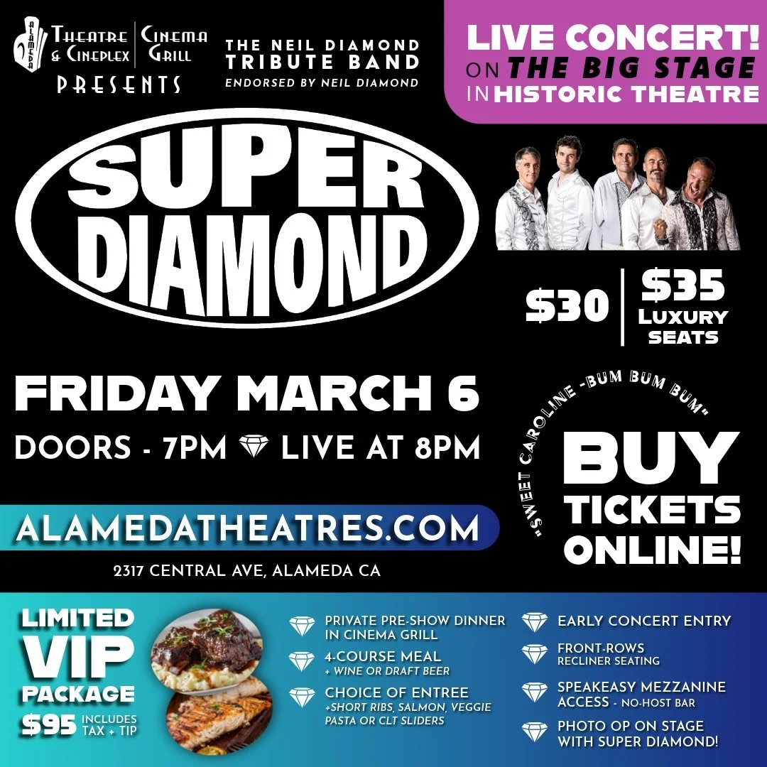Get your tickets now for Super Diamond - LIVE 
at the Alameda Theater &amp; Cineplex on March 6th!

Tickets &amp; Limited VIP packages at AlamedaTheaters.com 

#neildiamond #neildiamondtribute #alameda #alamedaevents #alamedanightout