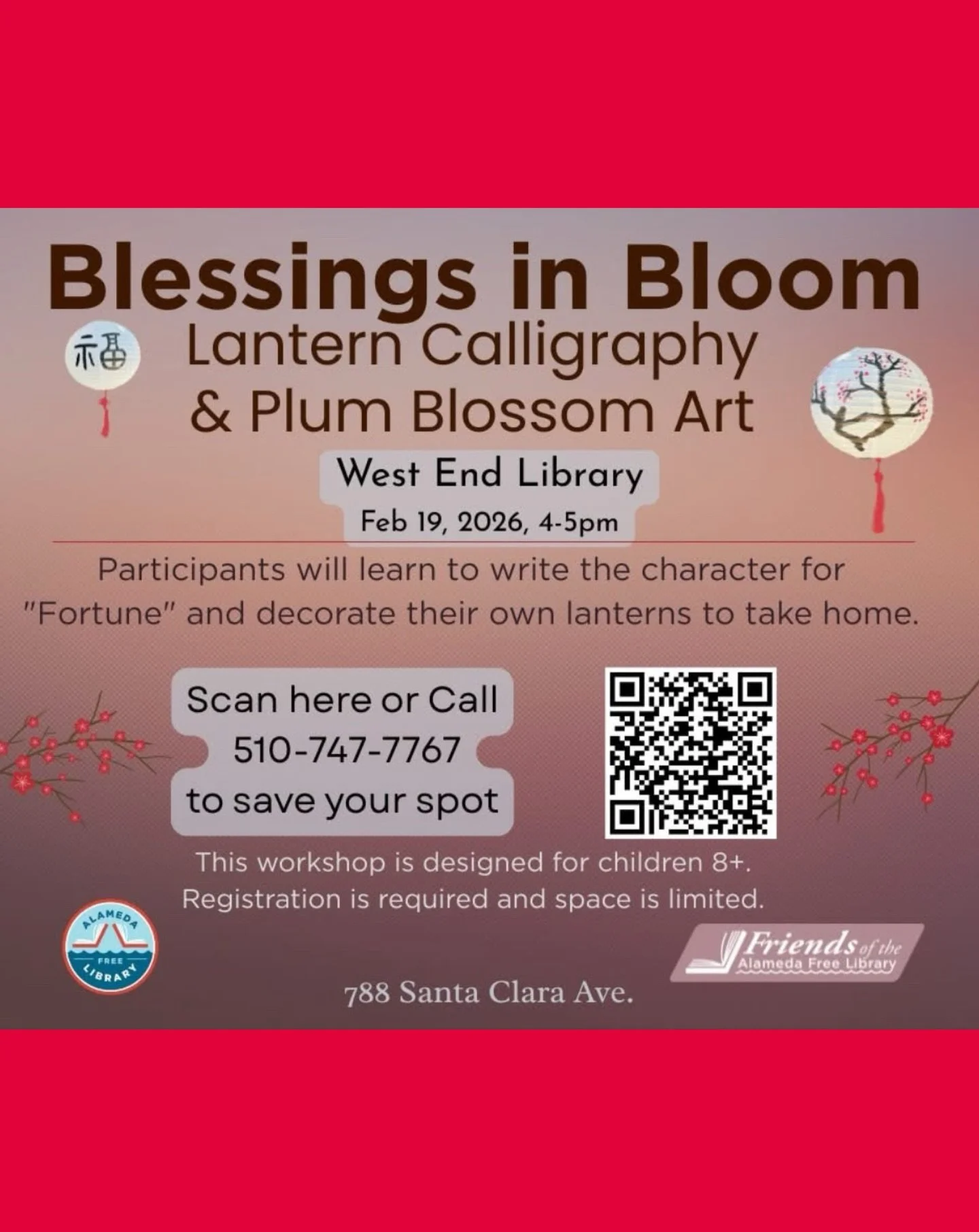 Join us at the West End Library as we ring in the Lunar New Year with a Chinese calligraphy workshop, Blessings in Bloom, for ages 8 and up. 

This workshop will take place on Thursday, February 19 from 4 - 5 pm. 

Participants will learn to write th