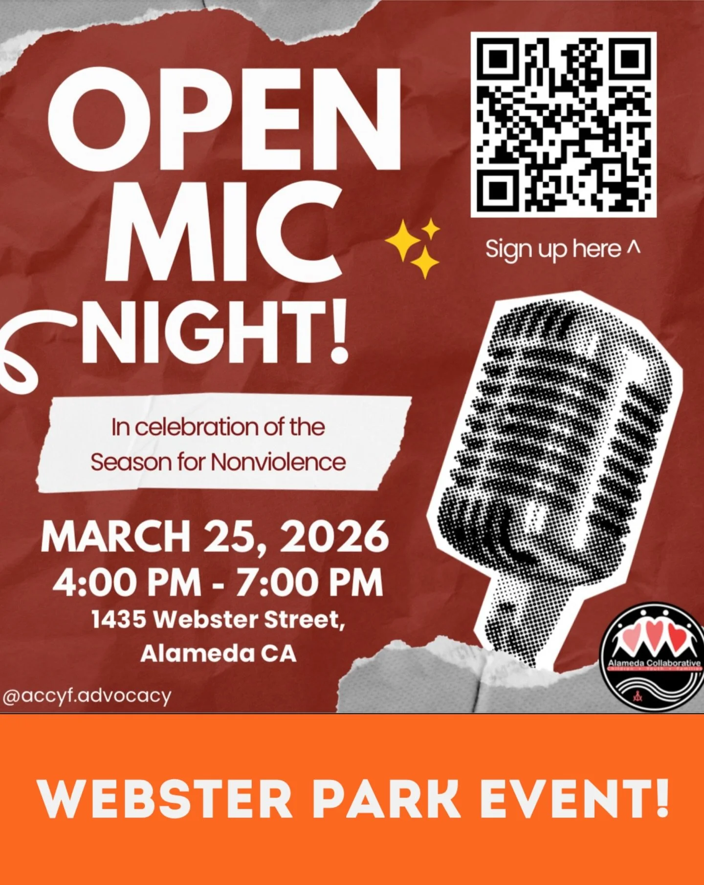 Join us for an open mic night by Alameda Collaborate for Children, Youth, and their Families
(@accyf.advocacy) in collaboration with Social Services Human Relations Board (SSHRB), on 

March 25th from 4:00PM to 7:00PM at Webster Park - 1435 Webster S