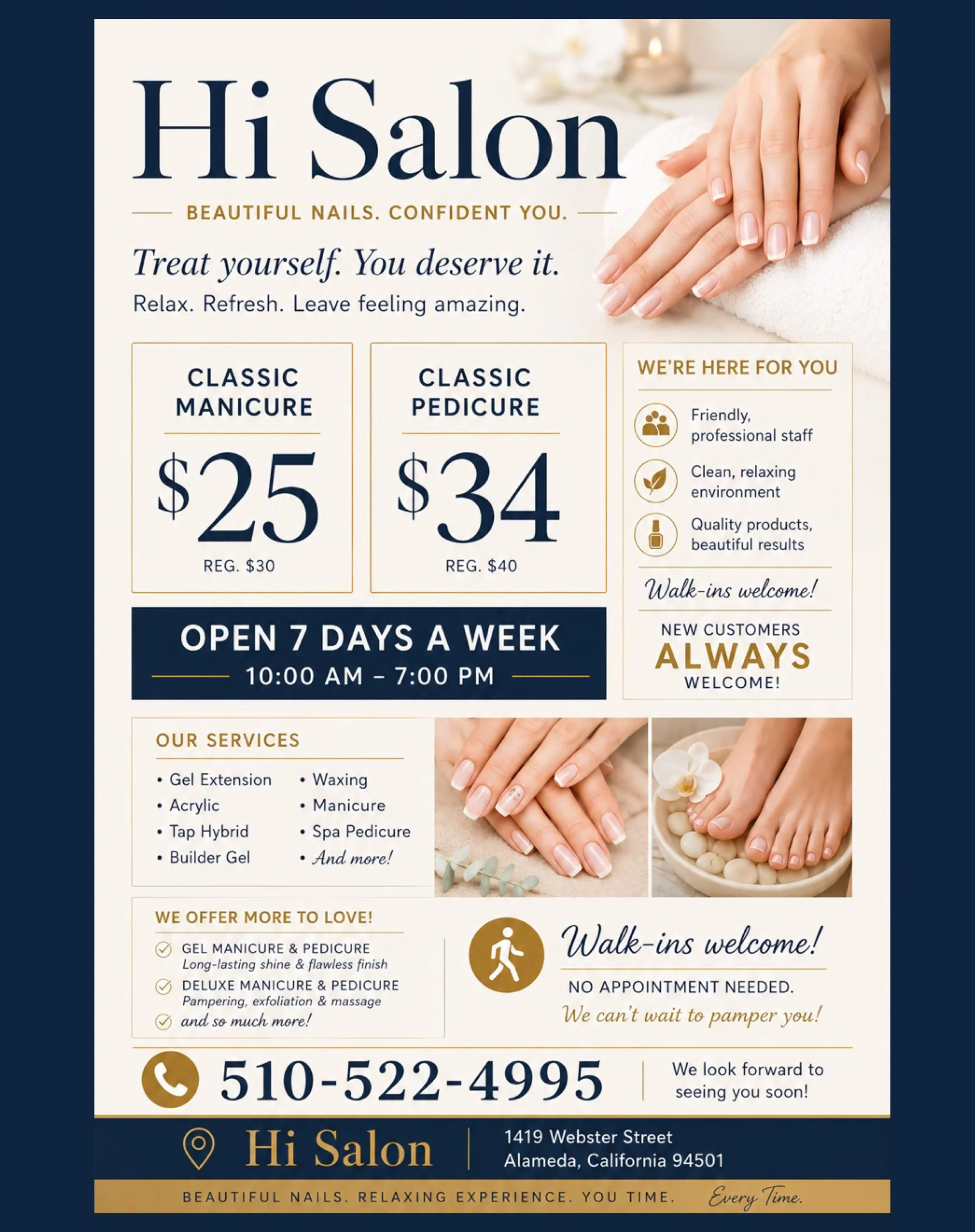 Step into Hi Salon for friendly, professional staff, a clean, relaxing environment, quality products, and beautiful results. 

Walk-ins welcome!

OPEN 7 DAYS A WEEK
10:00 AM - 7:00 PM

Nail &amp; Waxing Services: 

&bull; Gel Extension
&bull; Acrylic