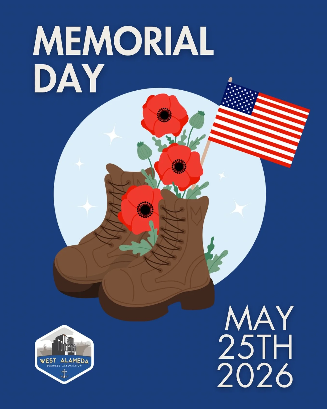 On Memorial Day, we invite the West Alameda community to pause with us&mdash;to honor the fallen, support their families, and reflect on our island&rsquo;s deep military roots.

From all of us at the West Alameda Business Association, thank you for y
