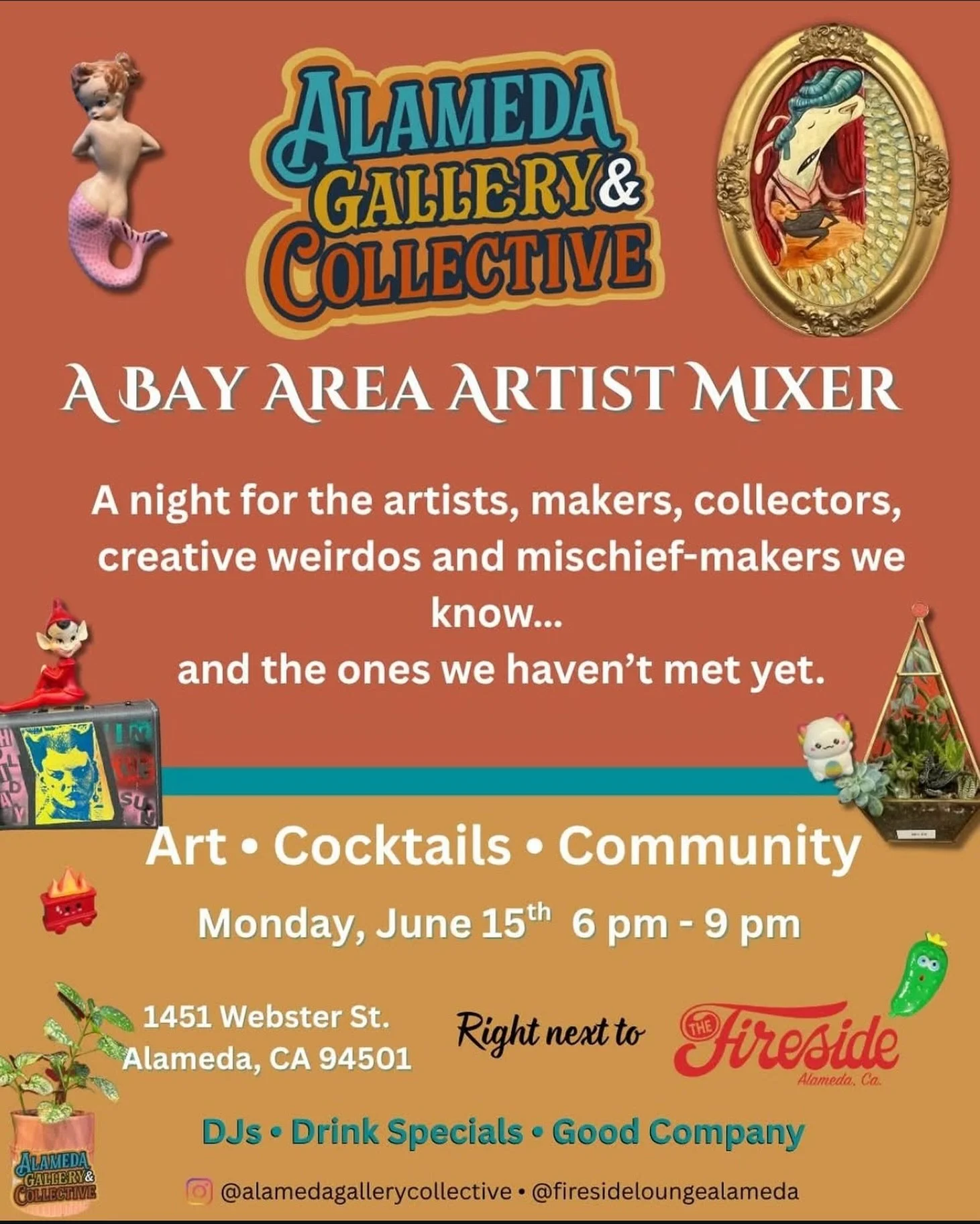 Monday, June 15th - 6pm to 9pm - you&rsquo;re invited to a Bay Area Artist Mixer at Alameda Gallery &amp; Collective and The Fireside Lounge (21+)

Artists, makers, musicians, crafters, side-hustlers, and creative weirdos - join us!

No formal networ