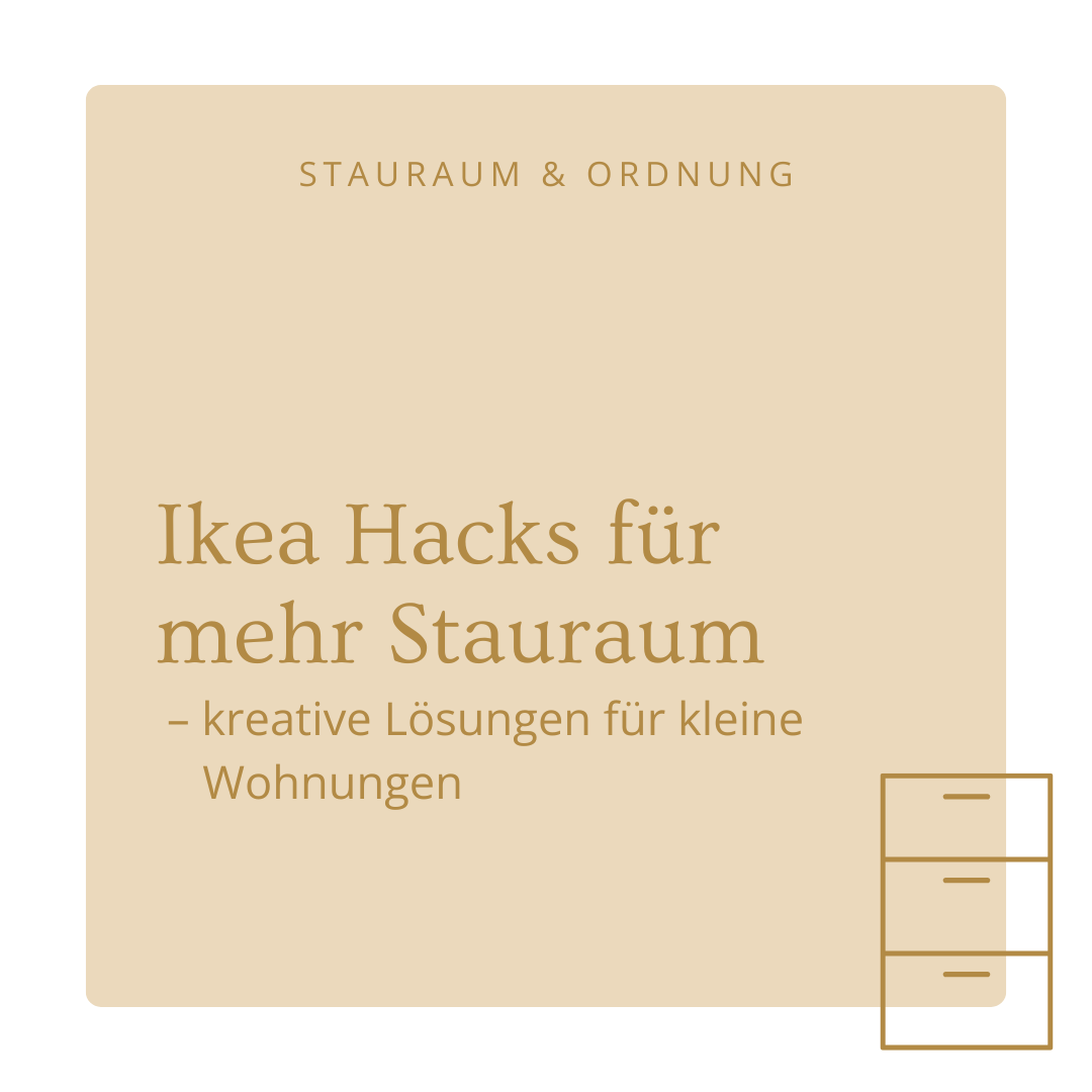 Ikea Hacks für mehr Stauraum – kreative Lösungen für kleine Wohnungen