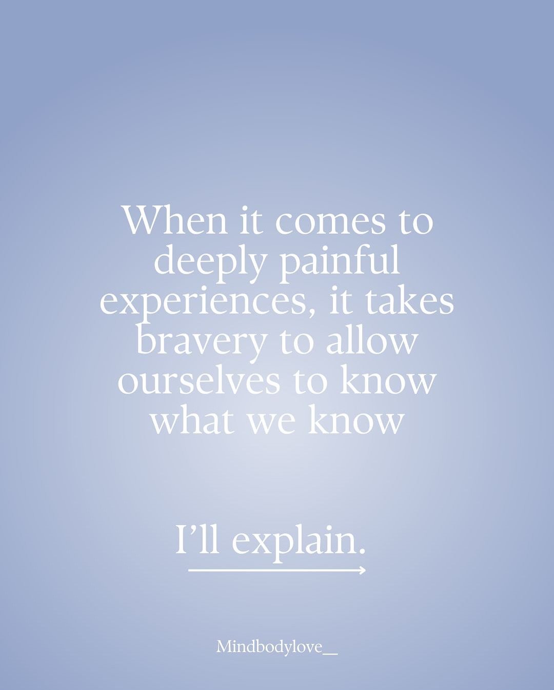 Anything hidden from sight can fester and can show up in strange ways that we can&rsquo;t pinpoint or make sense of.

Processed experiences and emotions on the other hand lead to adaptive responses as it means we have integrated the experience, felt 