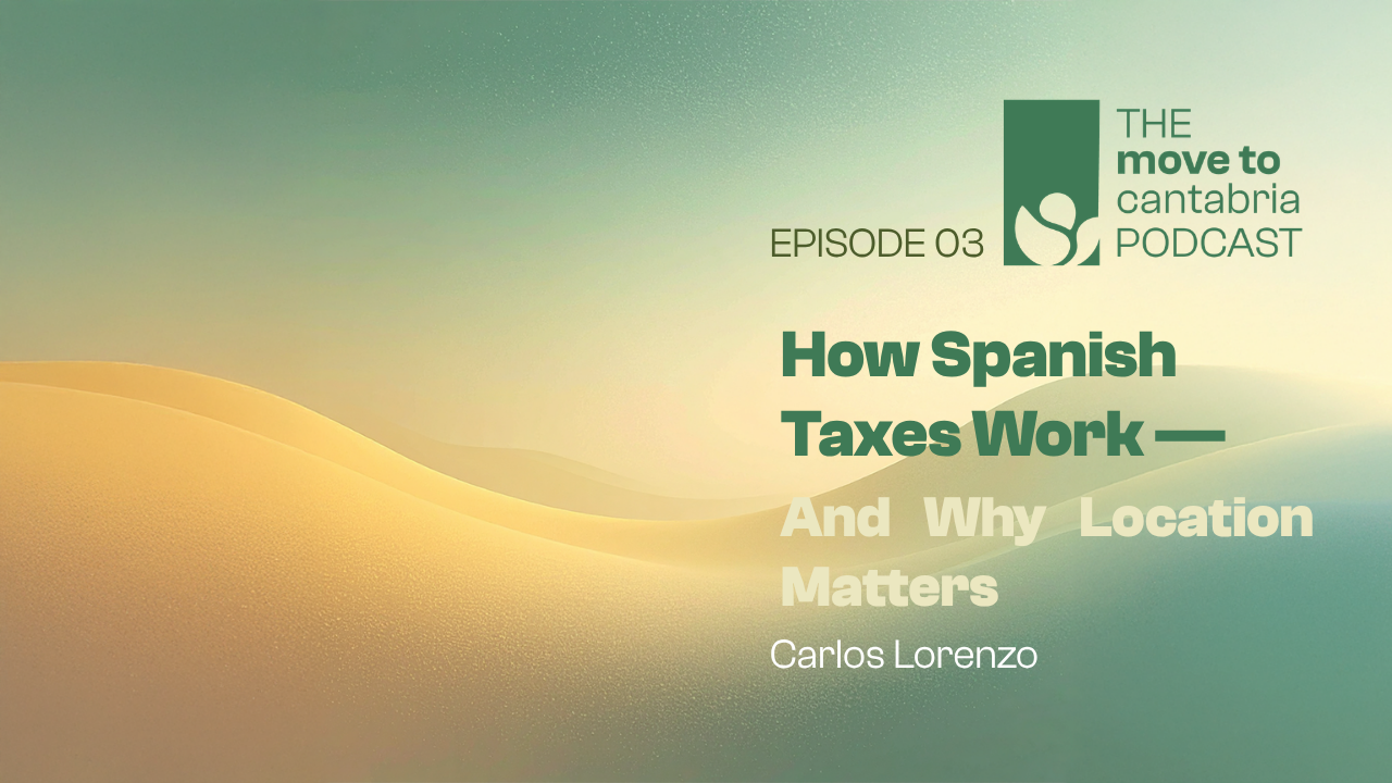 How Where You Live in Spain Changes Your Tax Bill