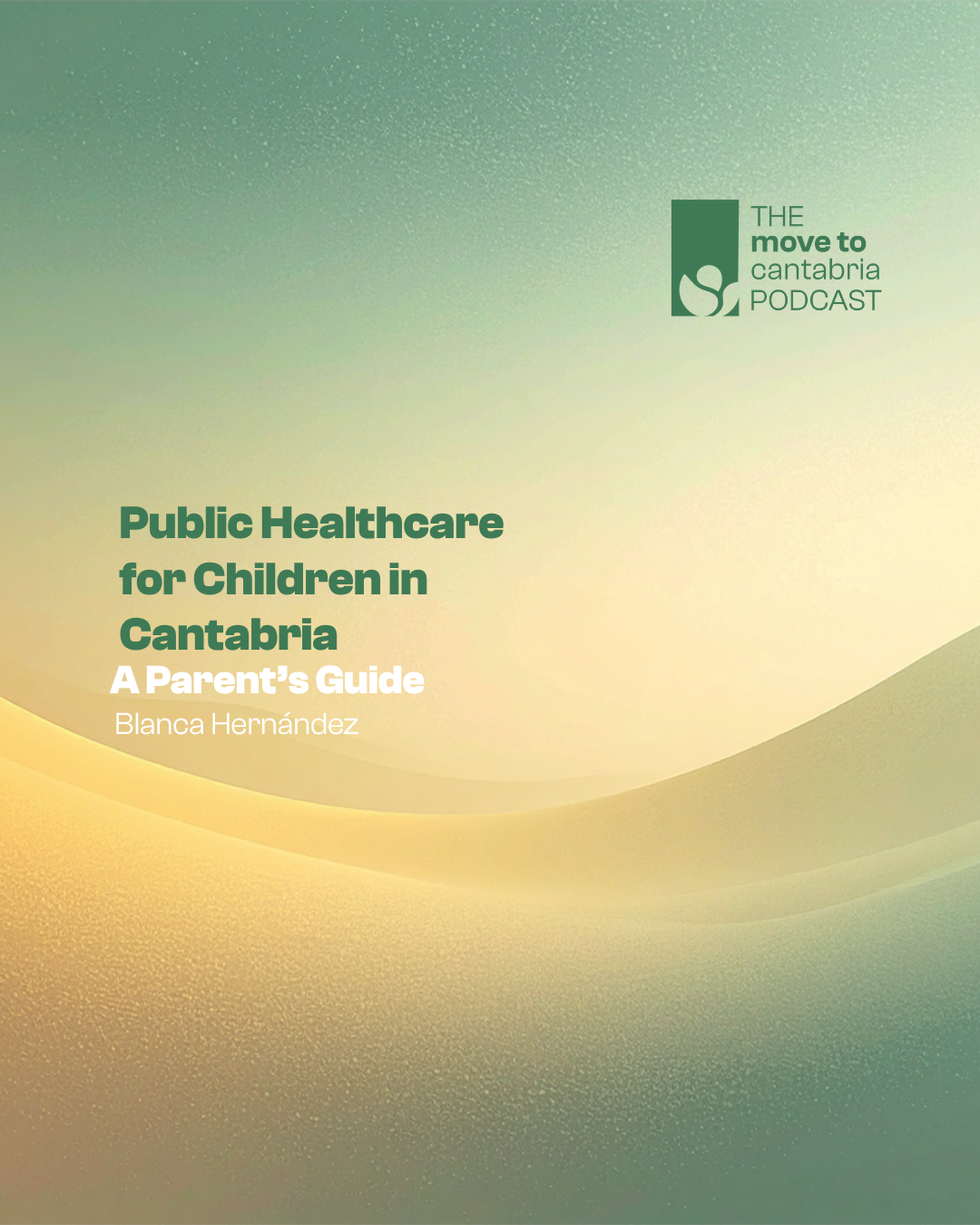 How Healthcare Works for Children in Cantabria: A Parent's Guide