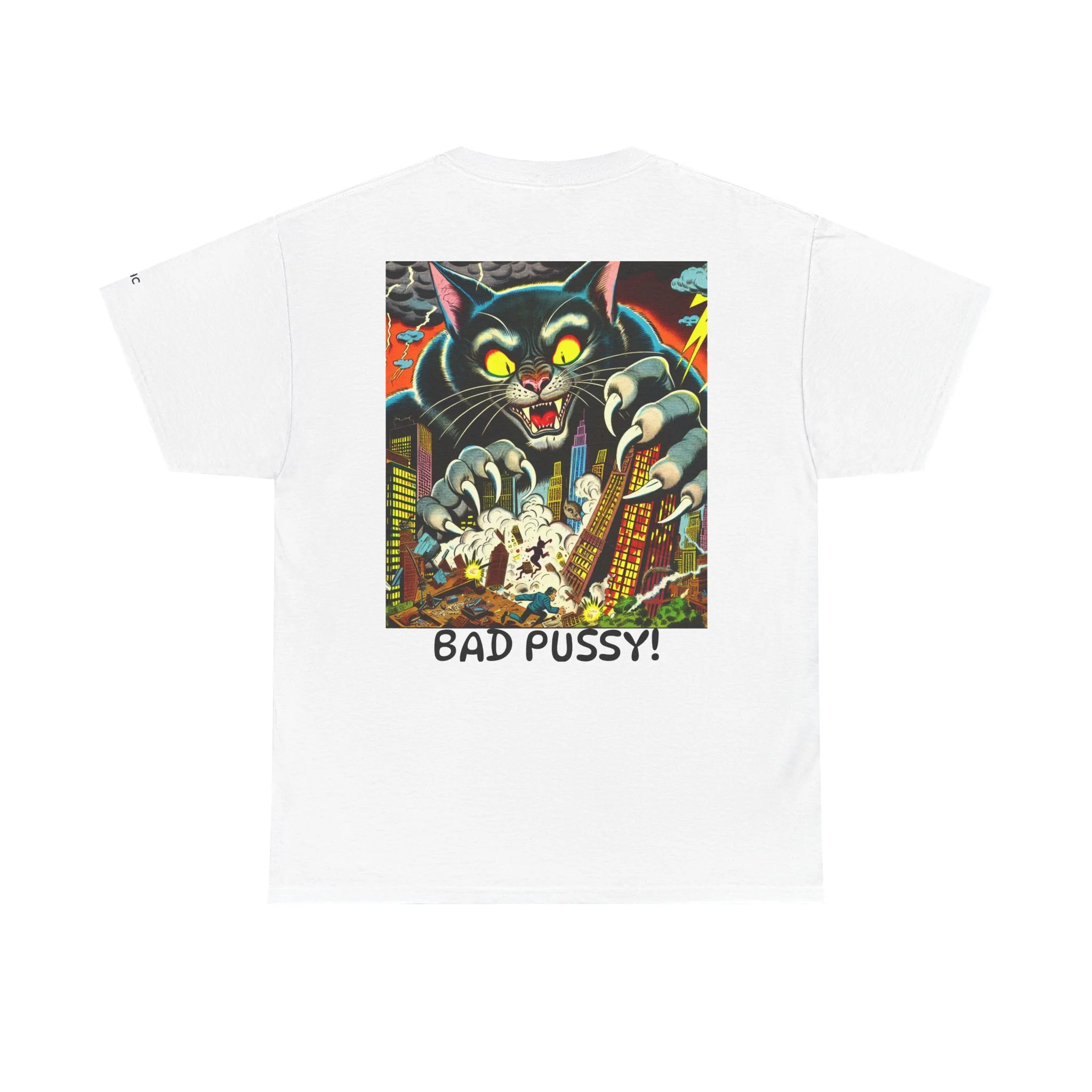 BAD P*SSY! Tee