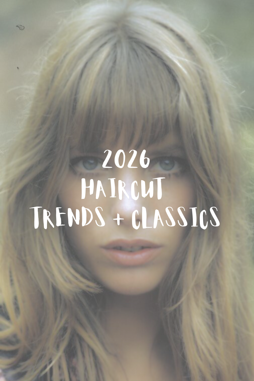2026 Haircut Trends + Classics