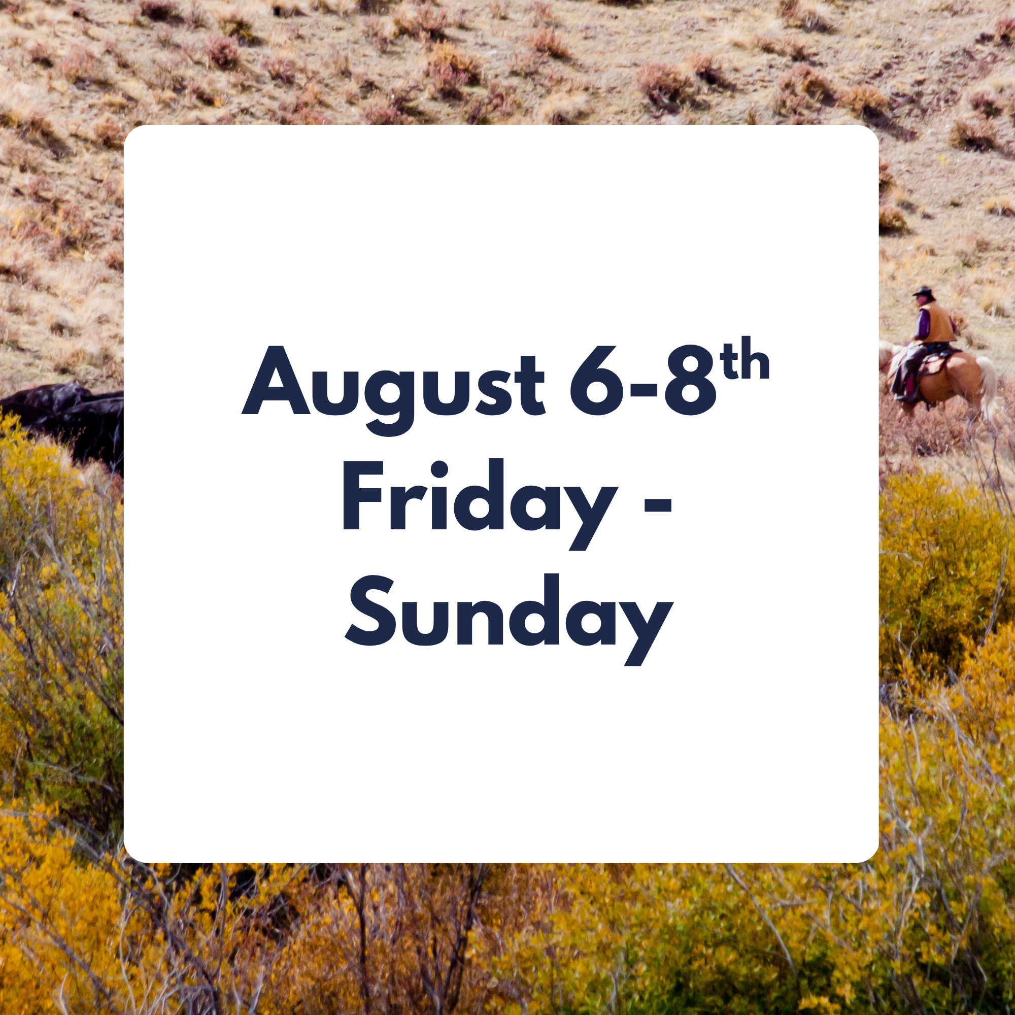 August 6-8th 3 DAY EXTREME RANCH EXPERIENCE