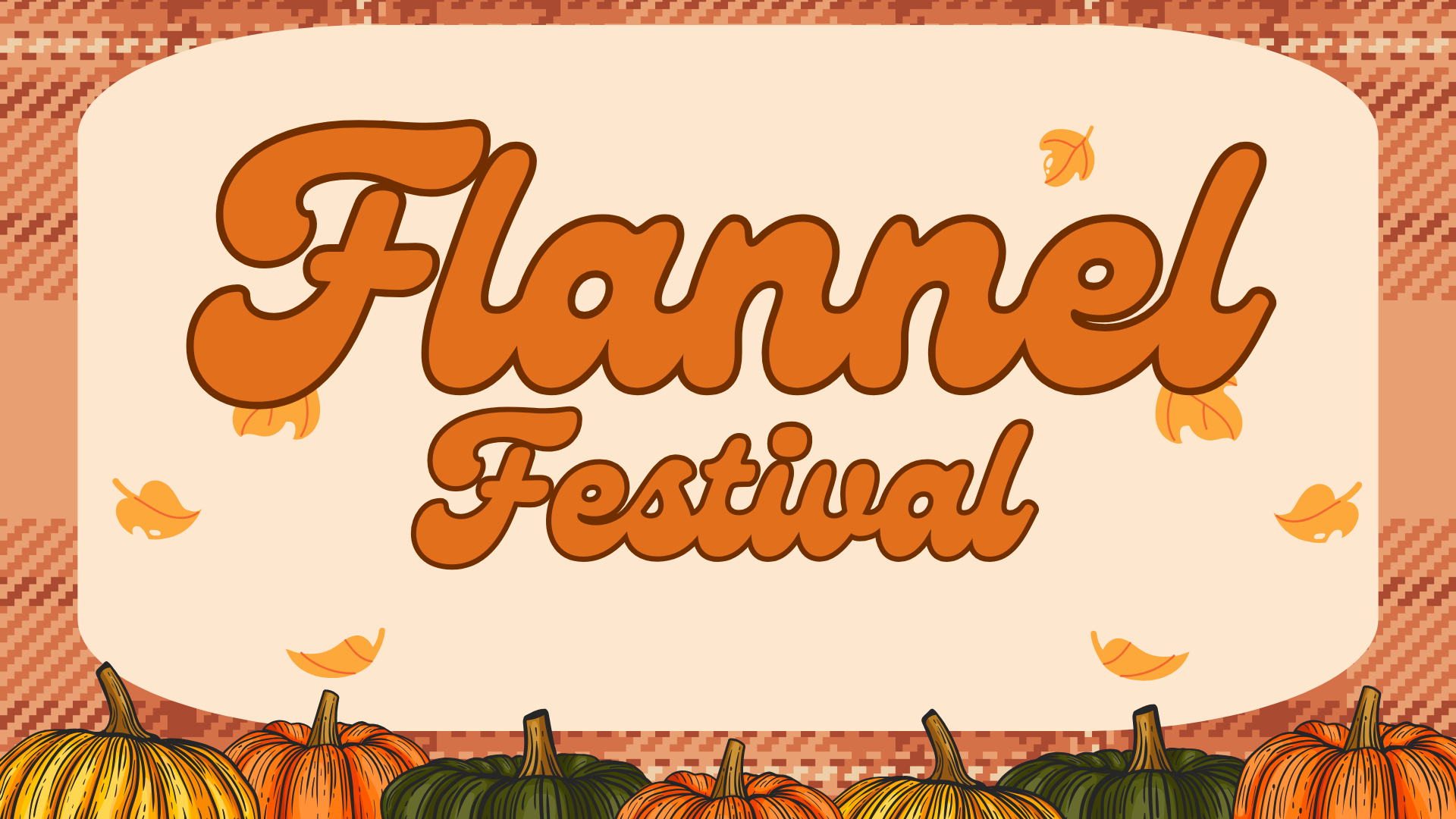 Flannel Festival