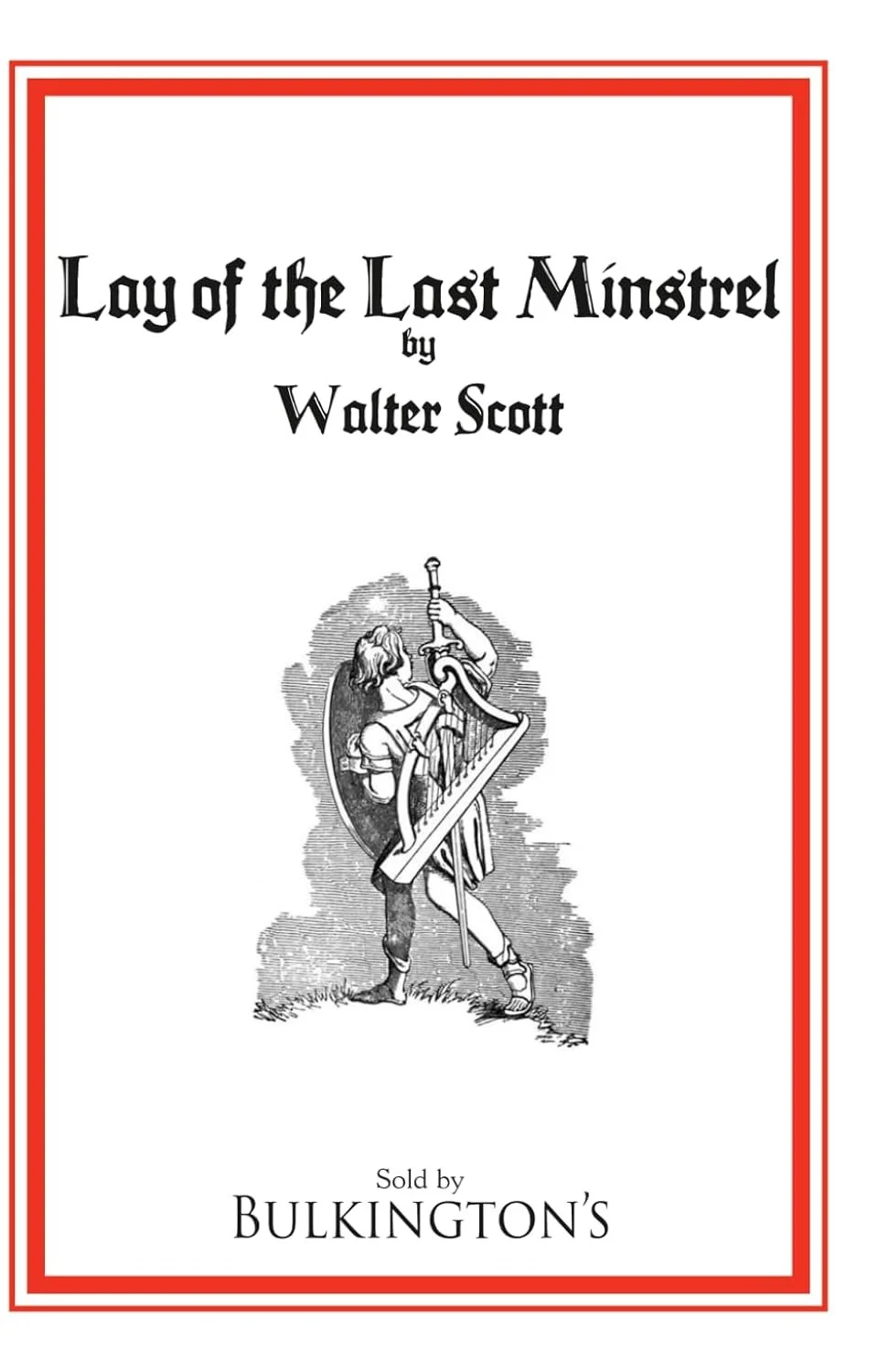 Lay of the Last Minstrel