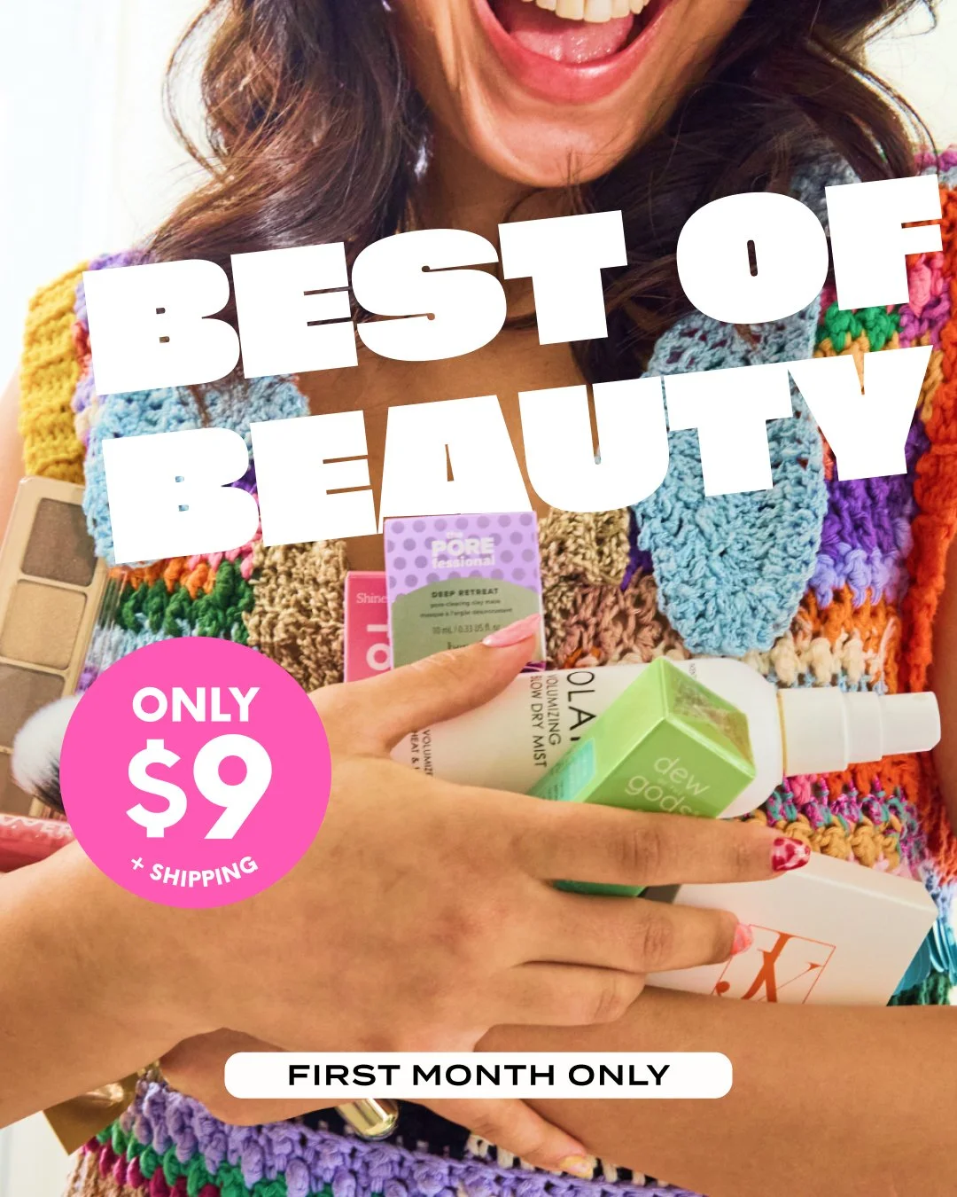 IPSY-IMG-0725-BigTypography-ValueFocus-DealPromo-VB2-US-4x5-00s-9Price-IH-IP001426-V22.jpg