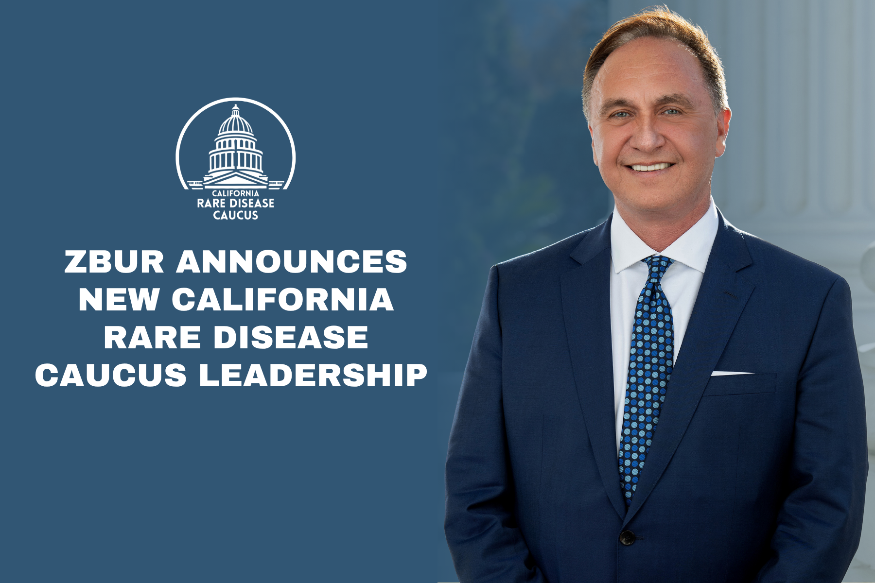 Zbur Announces New California Rare Disease Caucus Leadership