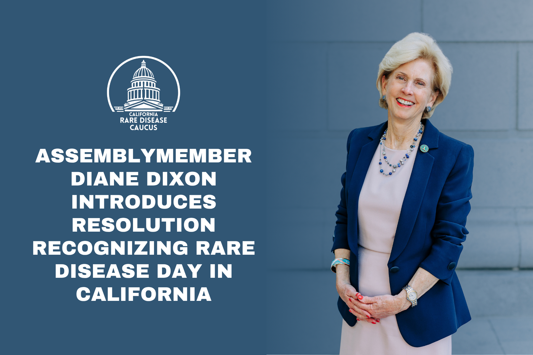 Assemblymember Diane Dixon Introduces Resolution Recognizing Rare Disease Day in California
