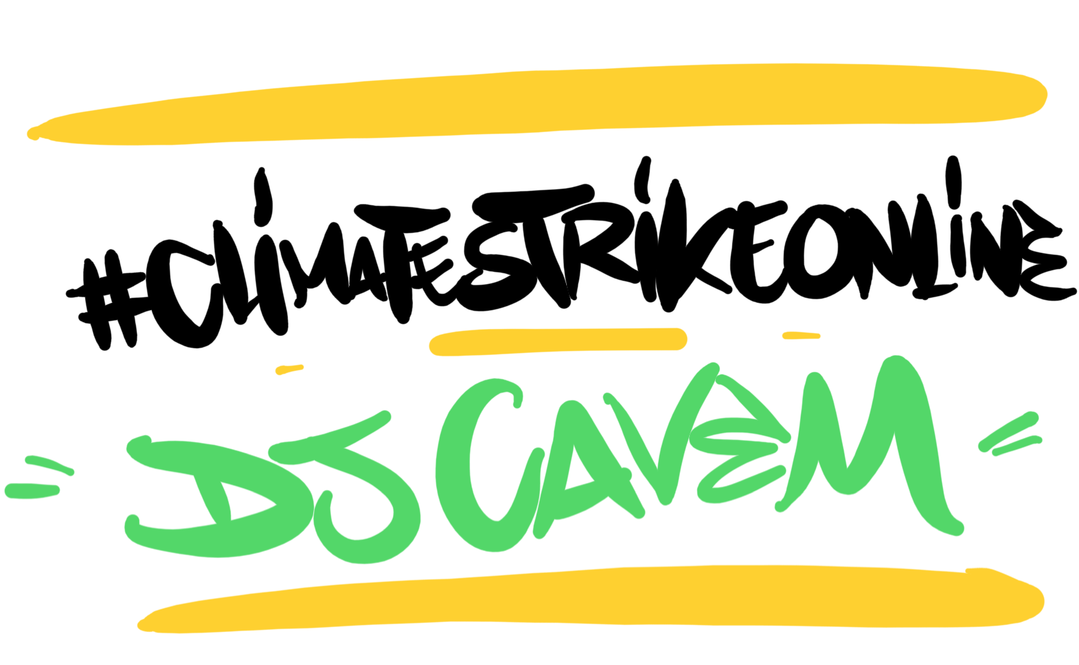 Handwritten text that reads '#ClimateStrikeONINE' in black, and 'BC CAVEM' in green, with yellow brush stroke accents above and below the text.