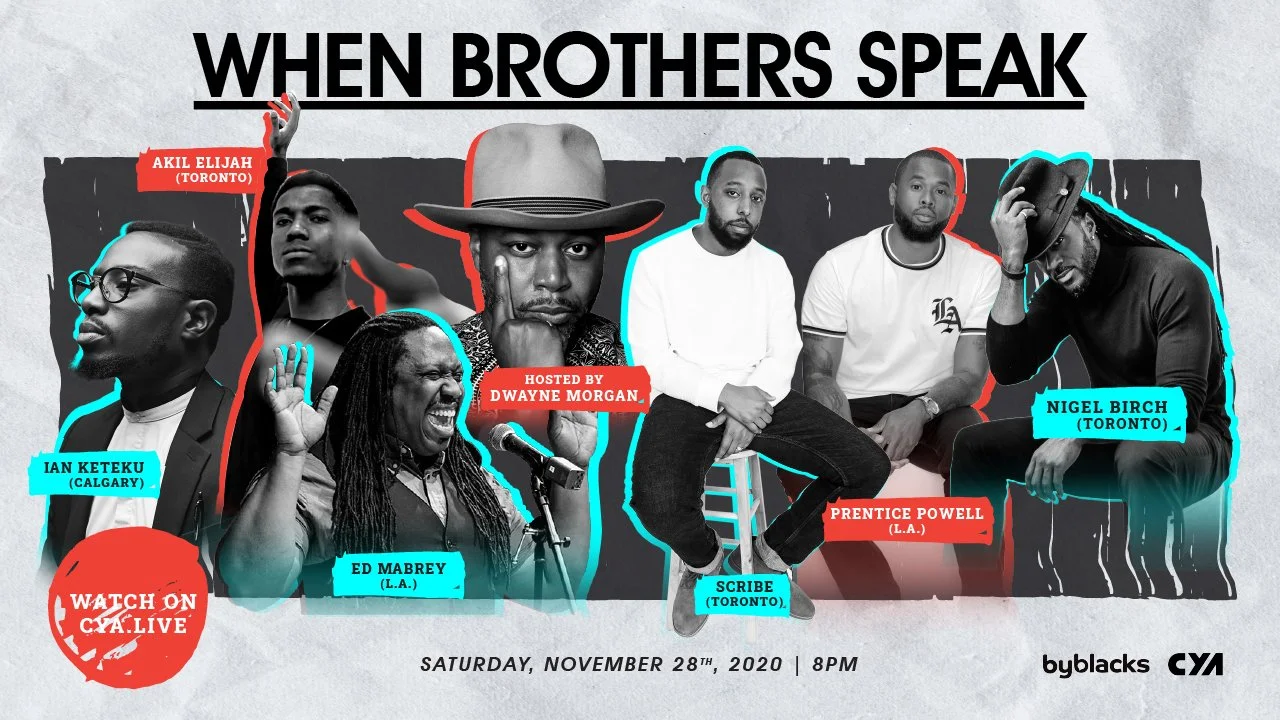 Poster for an event titled "When Brothers Speak" featuring seven men with names and locations, hosted by Dwayne Morgan, scheduled for Saturday, November 28th, 2020 at 8 PM. The poster includes the phrases "Watch on CY":Live" and logos for byblacks an
