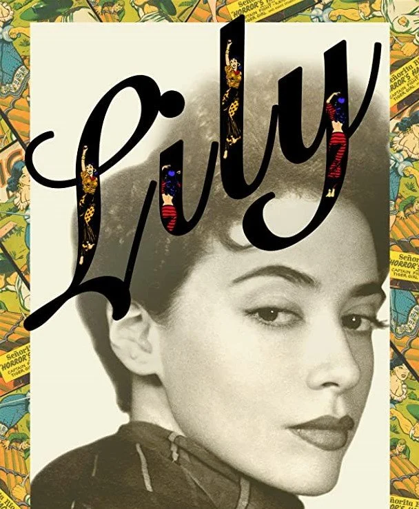 Poster of a woman with the word "Lily" written across her forehead, with colorful comic strip characters in the background.