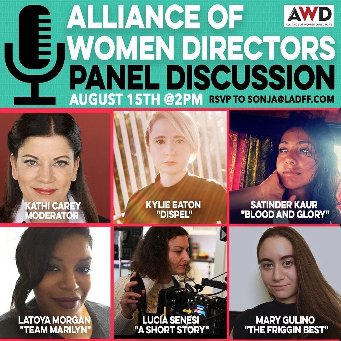 Promotional flyer for the Alliance of Women Directors panel discussion on August 15th at 2 PM. The flyer features photos and names of six women including moderator Kathi Carey, and panelists Kylie Eaton, Satinder Kaur, Latoya Morgan, Lucia Senesi, an