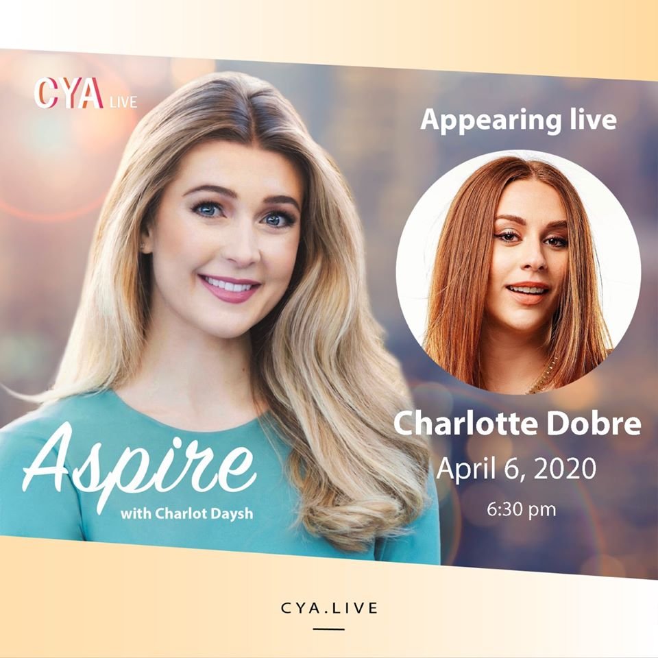 Promotional poster for a live event titled "Aspire" with Charlotte Daysh. The event features Charlotte Dobre appearing live on April 6, 2020, at 6:30 pm. The poster includes a large photo of a smiling woman with blonde hair and a smaller circular pho