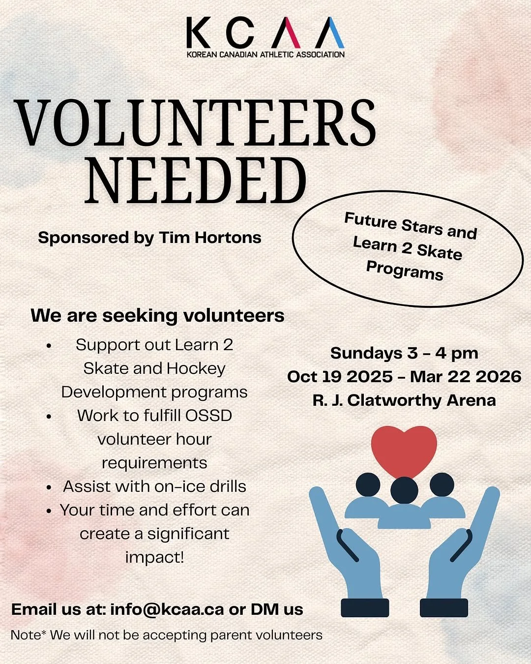 Do you need help working towards OSSD hour requirements? Or, want to help out in the community and meet new people? Come help out with our Learn to Skate and Future Stars programs!

Note* we will not be accepting parent volunteers this year

Link in 