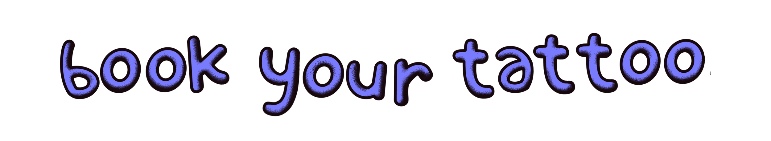 Colorful graphic text that says 'book your tattoo' in purple and black.