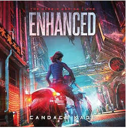 Futuristic cityscape with neon lights, a woman sitting on a motorcycle, and the title 'Enhanced' by Candace Kade at the top.