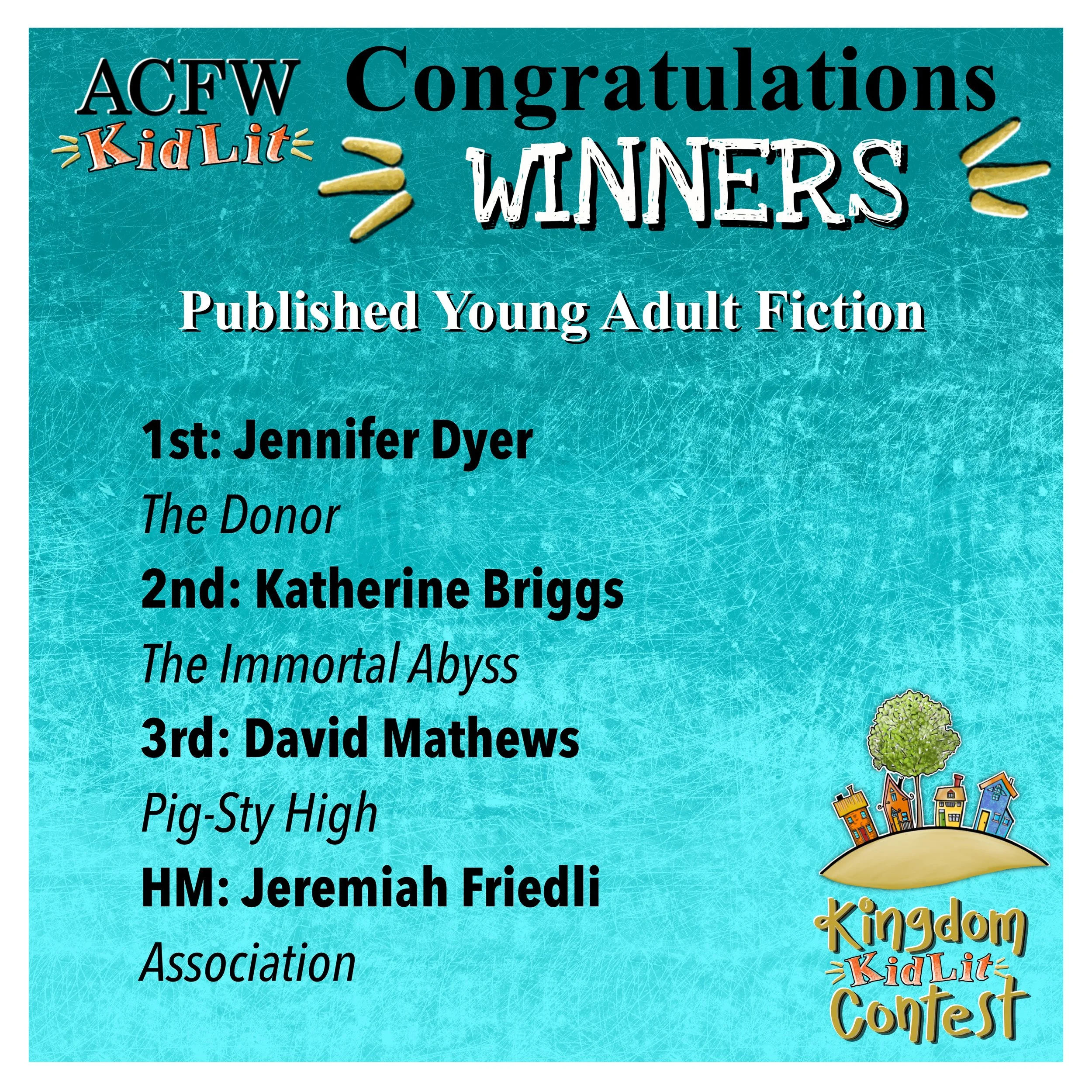 Turquoise image with the wording: ACFW KidLit Congratulations Winners in Published Young Adult Fiction.