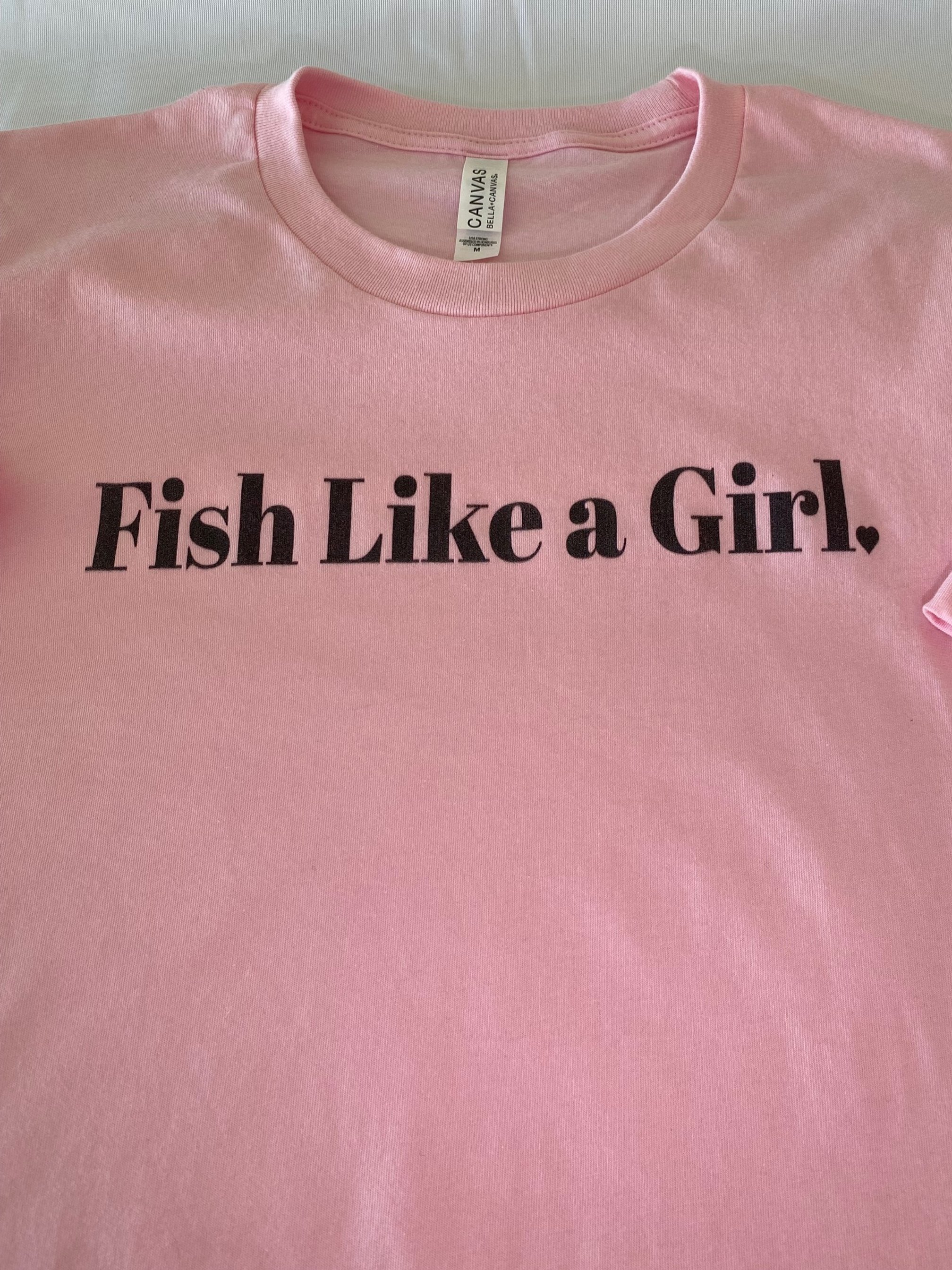 "Fish Like A Girl" T-shirt