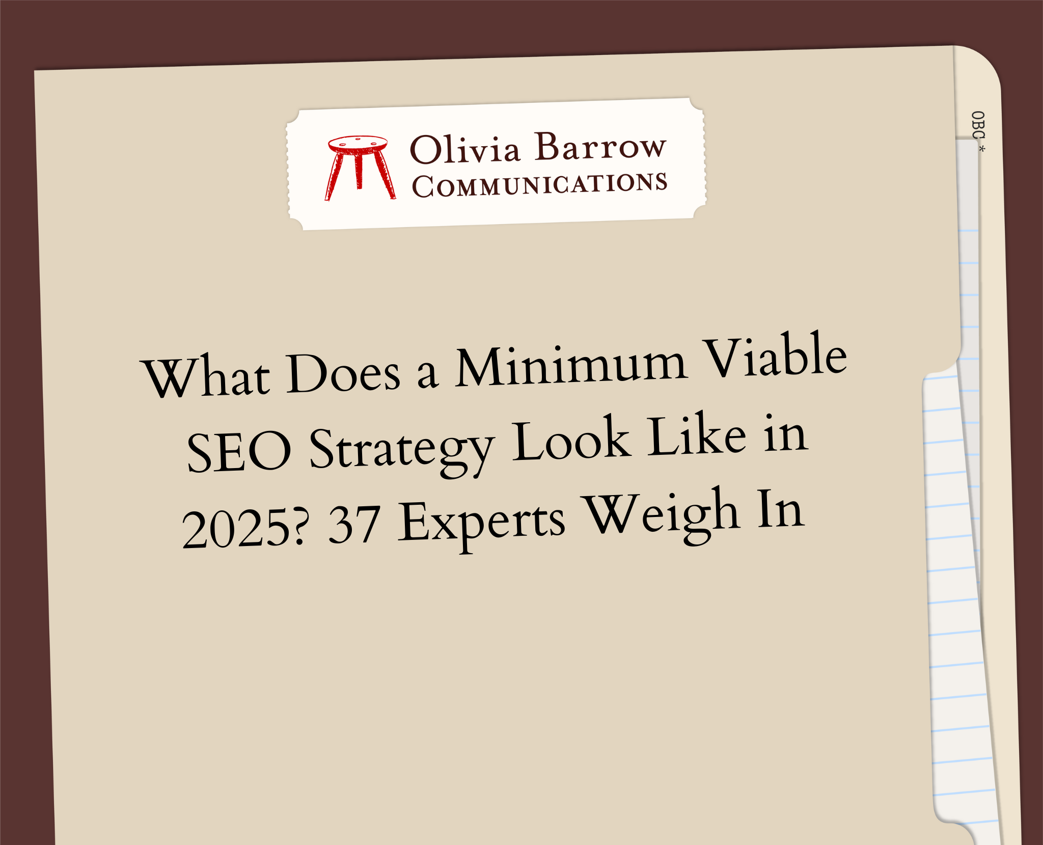 A Minimum Viable SEO Strategy for 2025 According to 37 Experts