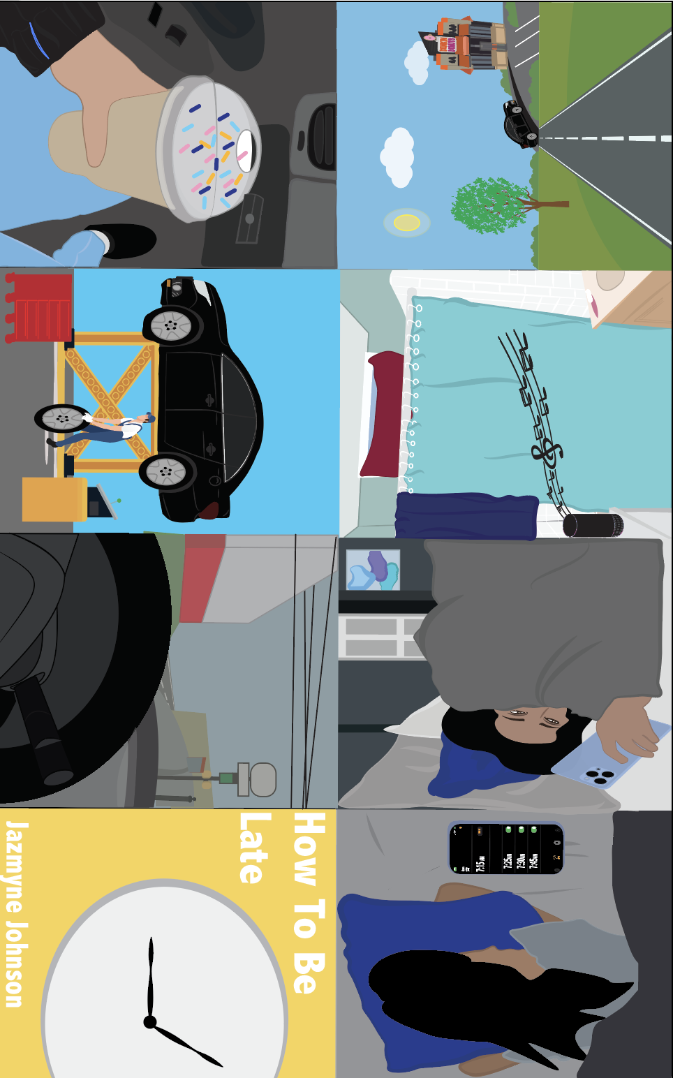 Illustration depicting how to be late, showing a person in traffic, at a construction site, listening to music, lying in bed, and checking a phone.