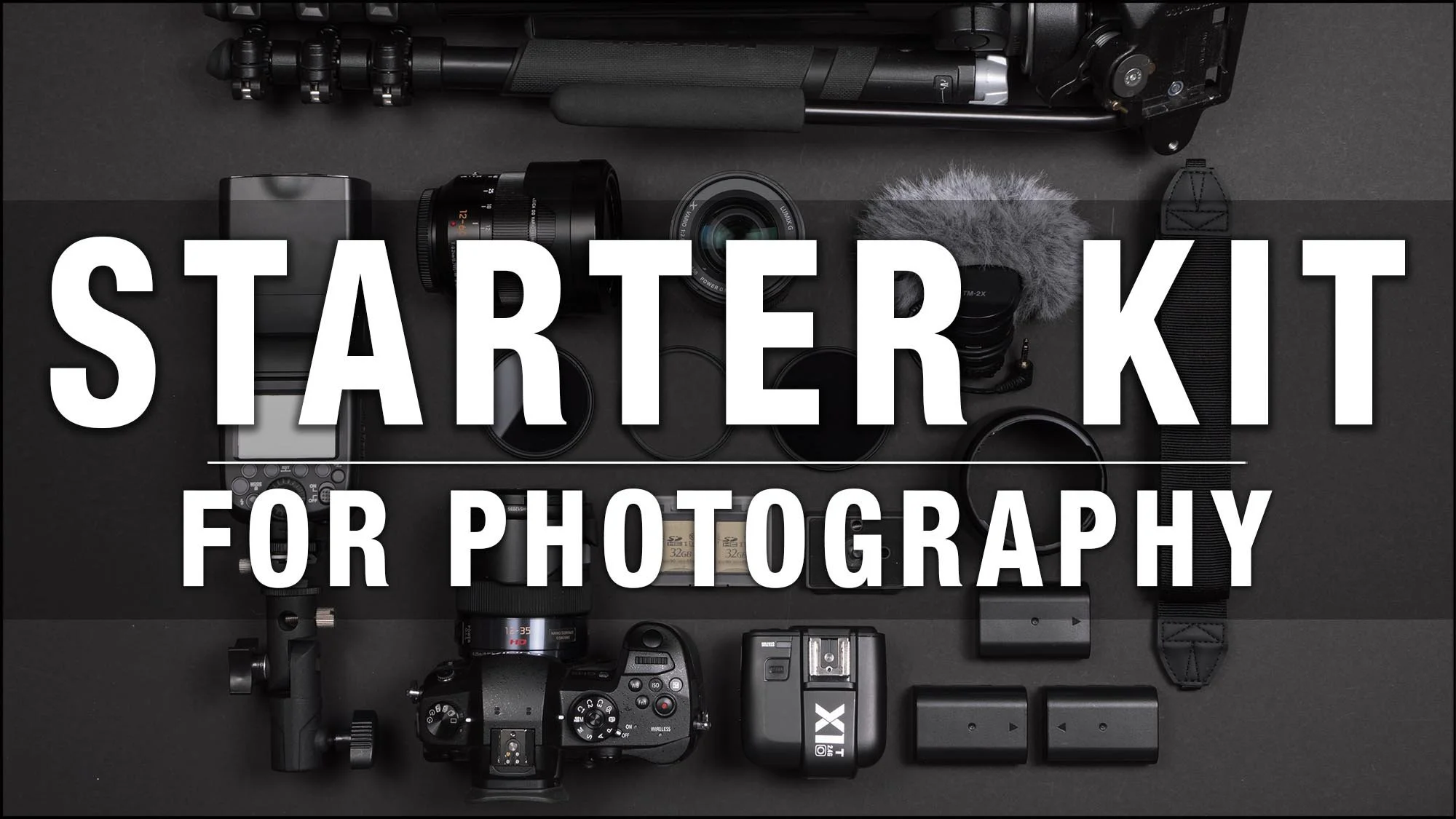 Starter Kit for Photography Equipment – Beginners Guide