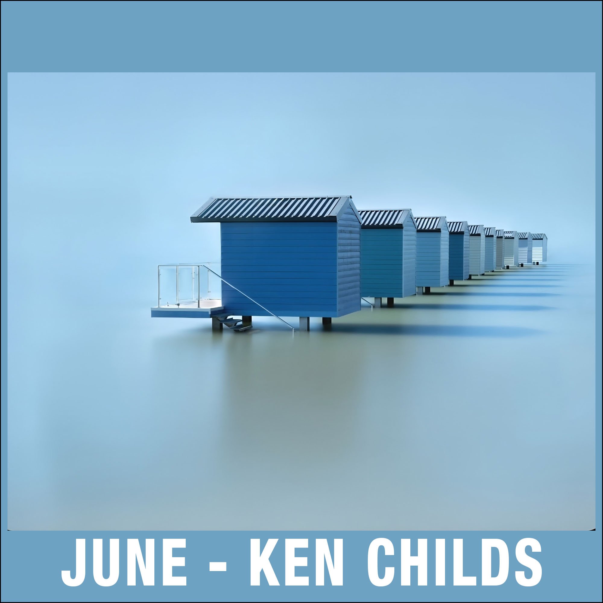 6 - June - Ken Childs 1x1.jpg