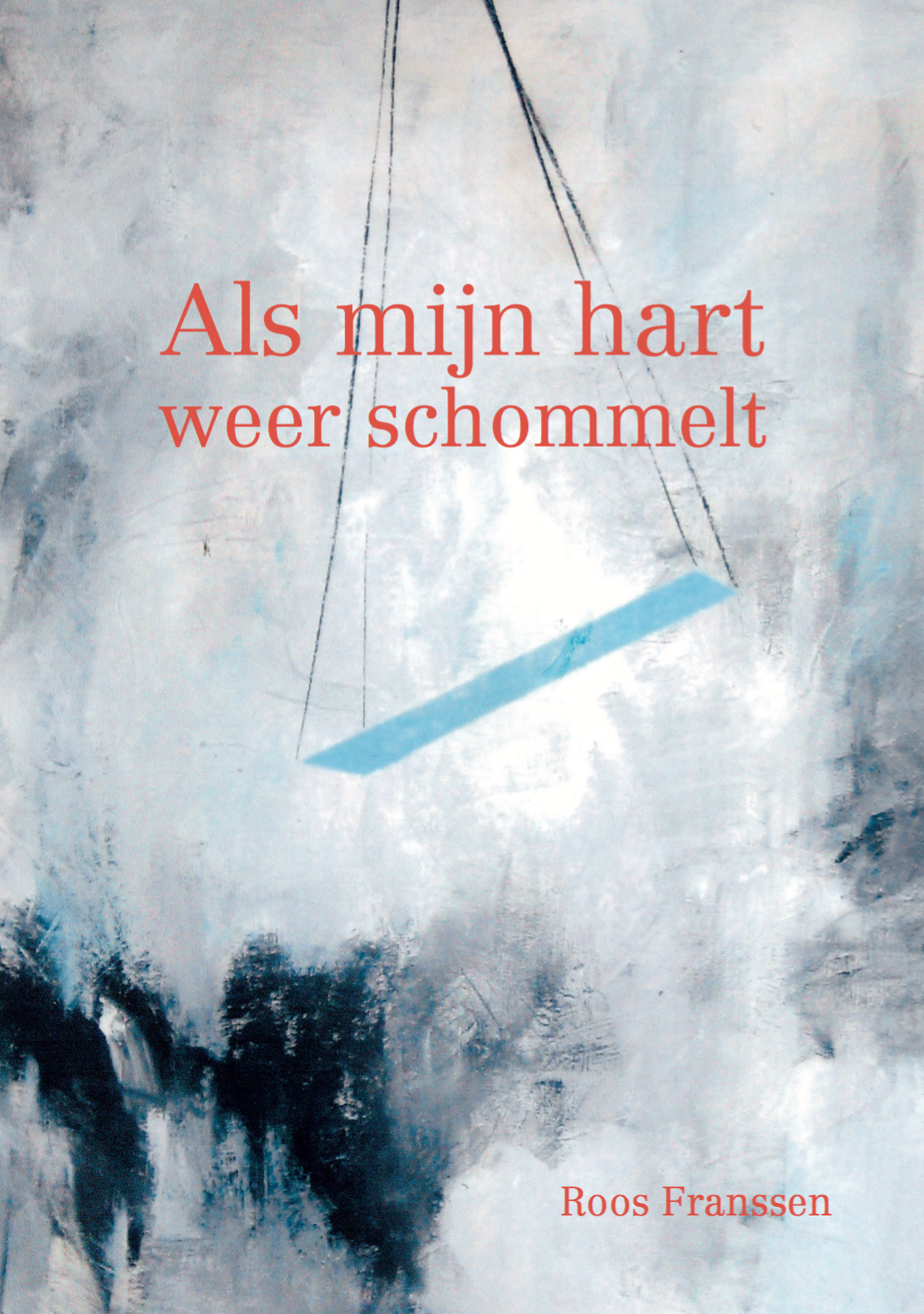 Abstracte schilderij met schommel en tekst "Als mijn hart weer schommelt - Roos Franssen"