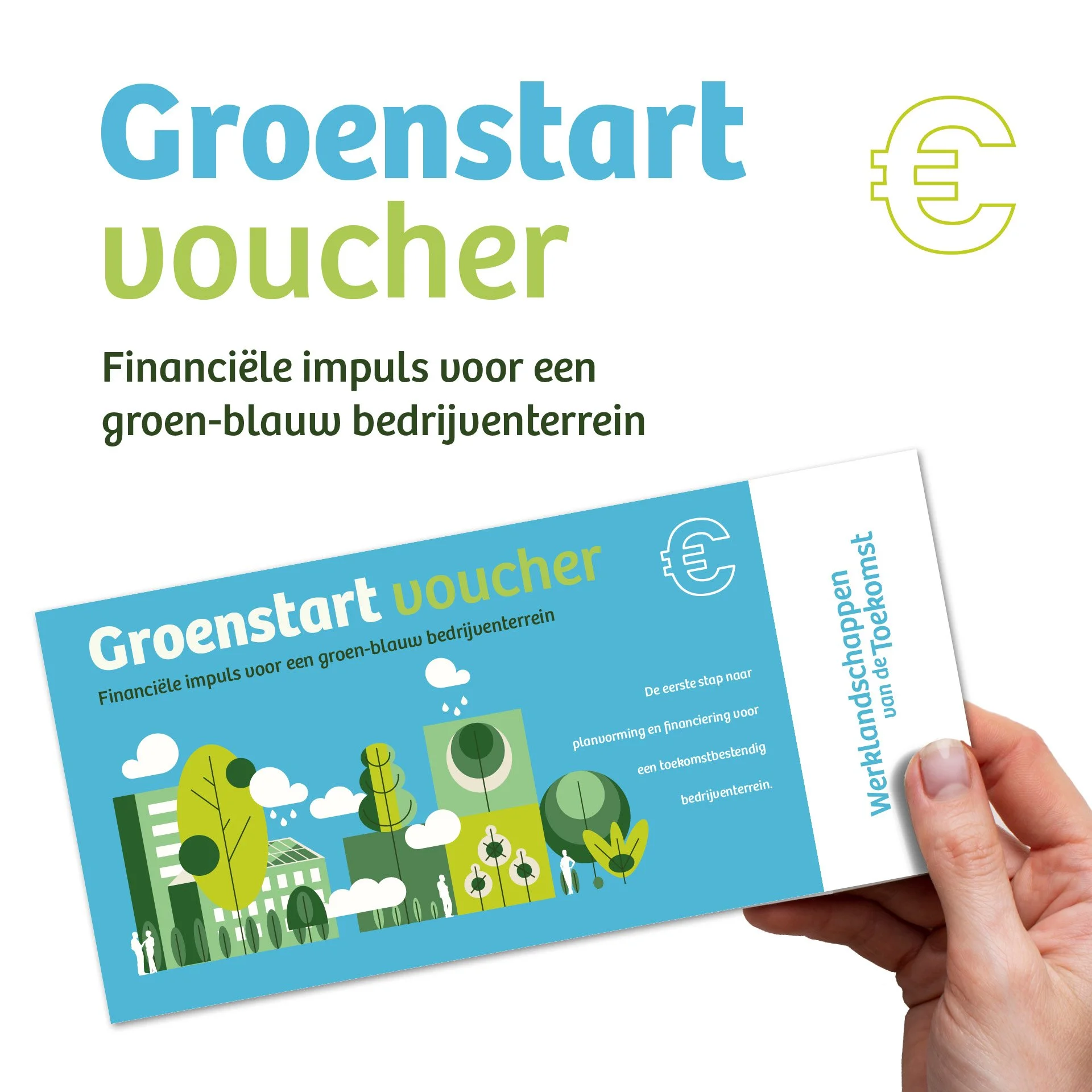 Een hand houdt een groene en blauwe voucher voor een groen-blauw bedrijventerrein. Het ontwerp bevat illustraties van bomen, planten en een gebouw, met een groene euroteken en tekst in het Nederlands.