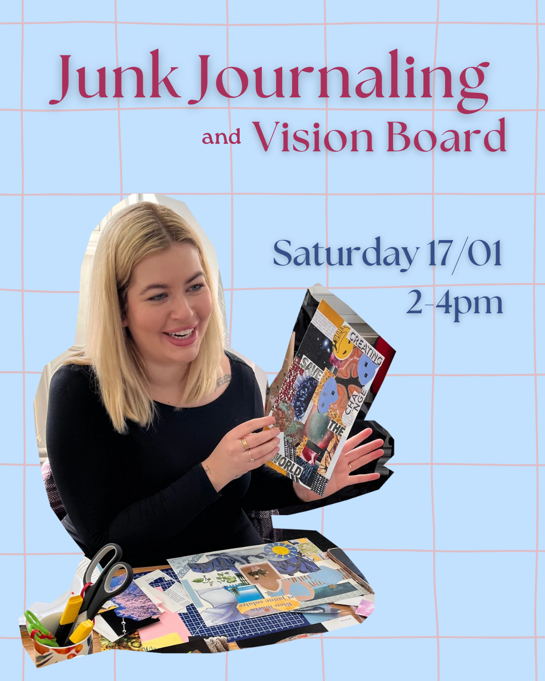 Junk Journaling + Vision Board - 17th Jan - 2pm