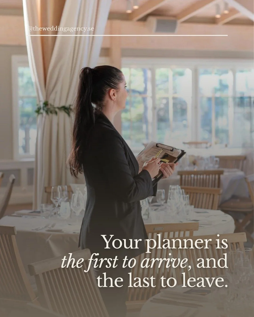 Your planner is the first to arrive and the last to leave. That's not only about the clock on the day.

It's about being there for you emotionally, and about being professional enough to tie up every loose end before they walk away. They ensure depos