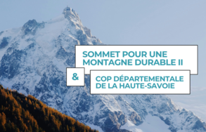 2ᵉ édition du sommet pour une montagne durable (SMD) et COP départementale.