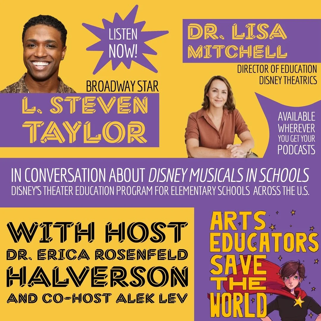 On today&rsquo;s episode we journey through the amazing arts education program Disney Musicals in Schools with Broadway star L. Steven Taylor (Mufasa in &ldquo;The Lion King&rdquo;) and Dr. Lisa Mitchell (Director of Education, Disney Theatricals). T