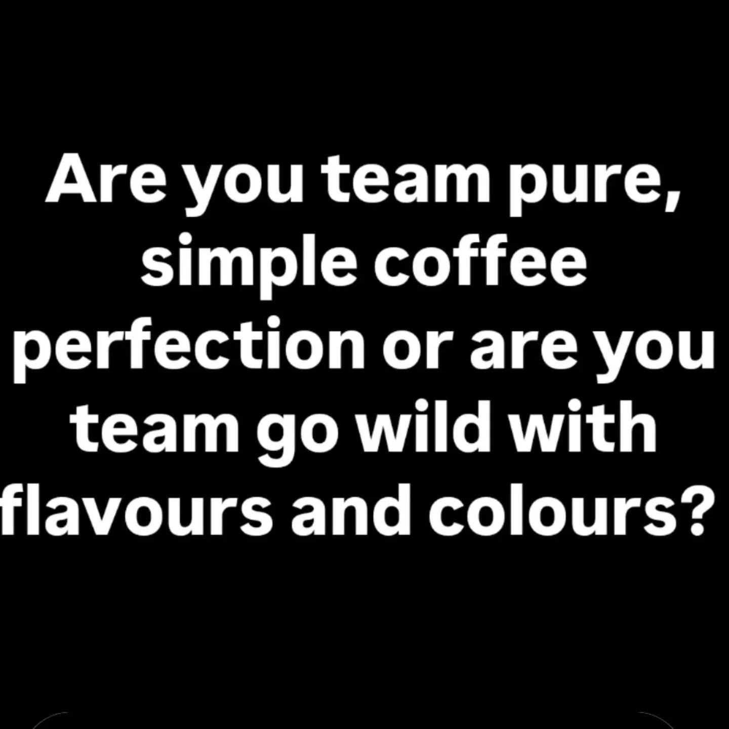 🌿Are you team pure and simple coffee or are you team go wild with flavours and colours?
A) Don't mess with my coffee
B) Yes give me, syrups, creams, colours, sprinkles... The works! 
#coffee #baristacoffee #mobilecoffeevan #mobilecoffeeservice #c