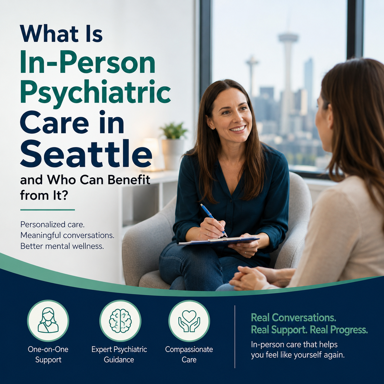 What Is In-Person Psychiatric Care in Seattle and Who Can Benefit from It?